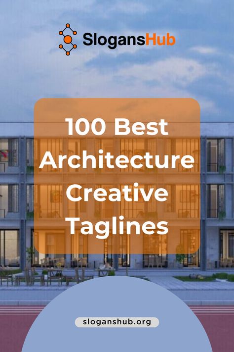 In this post you will find 100 Best Architecture Slogans and Creative Taglines. #slogans #sloganshub #architecturetaglines Interior Design Tagline, Slogan For Interior Design Company, Company Taglines, Slogan Sample, Cool Slogan T-shirt, Affordable, Business Slogans, Architecture Logo, Cool Slogans, Architects Office