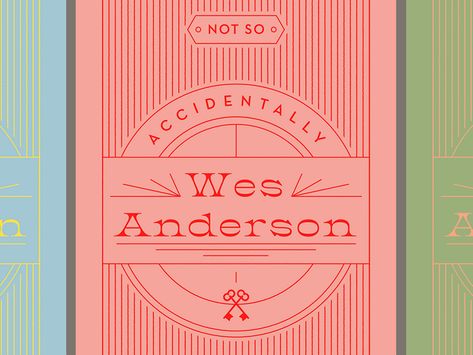 TypoStories - vol 9 poster story accidentally wes anderson vector type letters lettering typography Wes Anderson Typography Graphic Design, Wes Anderson Logo Design, Wes Anderson Inspired Branding, Wes Anderson Logo, Wes Anderson Typography, Wes Anderson Branding, Wes Anderson Graphic Design, Wes Anderson Design, Wes Anderson Poster