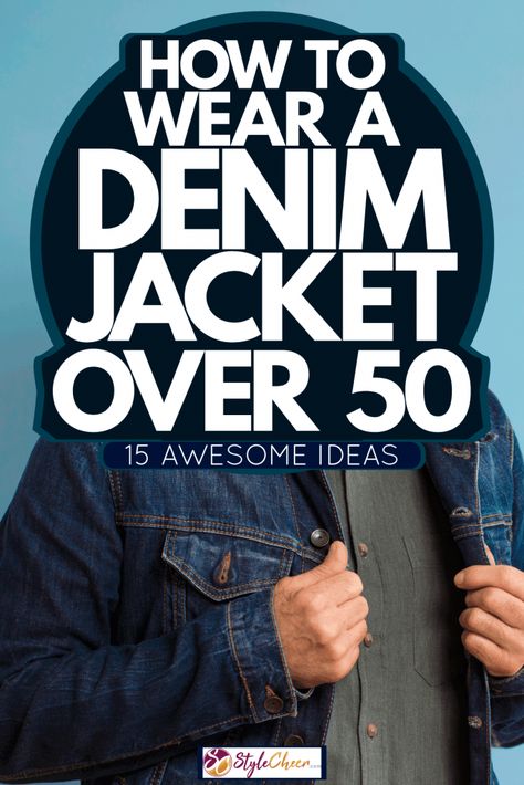 Denim Jacket Style Tips for Over 50s: Tucking in With Confidence How To Wear A Long Denim Jacket, What To Wear With A Blue Jean Jacket, Ways To Style A Jean Jacket, What To Wear With A Denim Jacket, Fitted Denim Jacket Outfit, How To Wear Jean Jacket, What To Wear With A Jean Jacket, How To Wear A Jean Jacket, How To Style A Denim Jacket