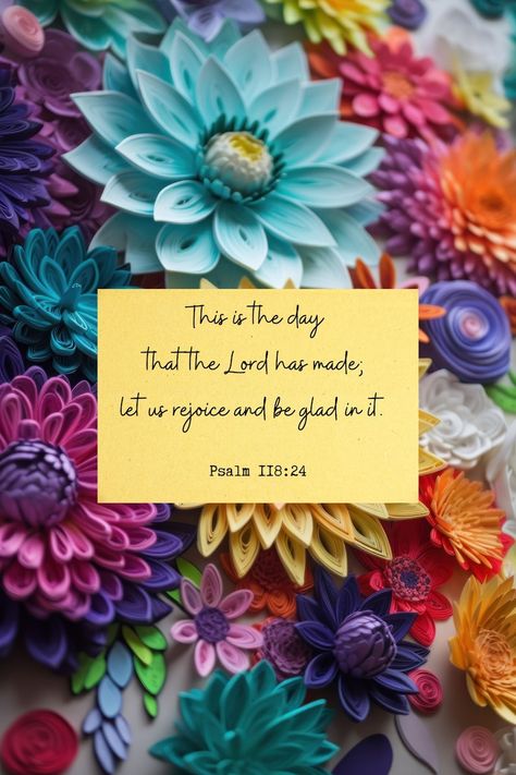 Biblical Quotes Inspirational, Scripture Wallpaper, Christian Quotes Wallpaper, This Is The Day, Scenic Pictures, Happy Sabbath, Bible Verse Background, Floral Cards Design, Rejoice And Be Glad