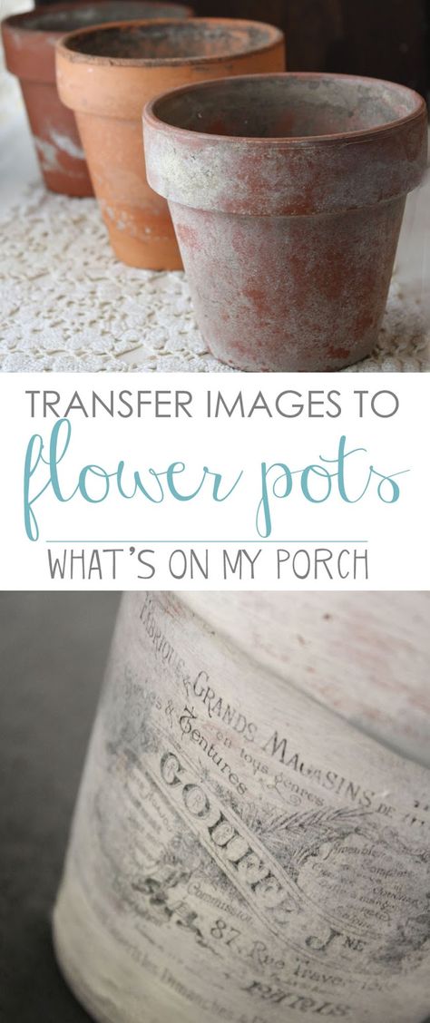 Transfer Images to Flower Pots I recently saw a tutorial on transferring images using Mod Podge and I wanted to try it. The perfect opp... Mod Podge Terra Cotta Pots, Clay Pots Painting, Aging Terra Cotta Pots, Vintage Flower Pots, Transfer Images, Terra Cotta Pot Crafts, Terracotta Flower Pots, Foto Transfer, Image Transfers