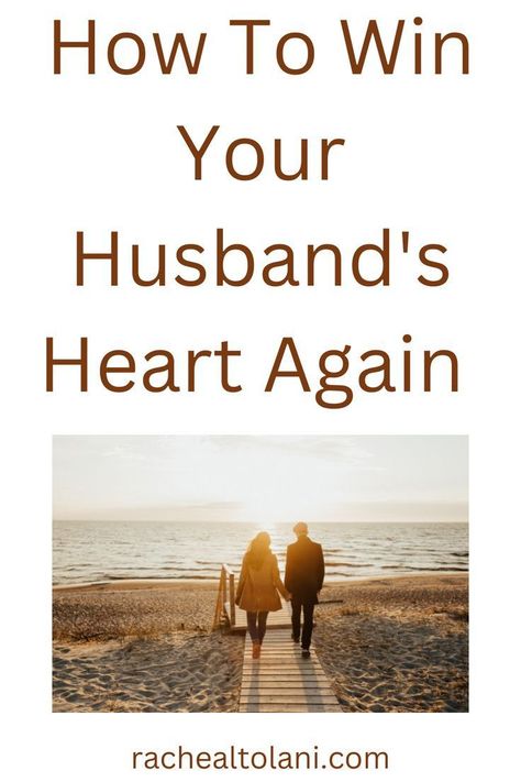 how to win your husband's heart again How To Win Back Your Husband, How To Win My Husband Back, How To Win Your Husband Back, How To Win His Heart, Notes Idea, Love Your Husband, Fall In Love Again, Couples Ideas, Love You Husband