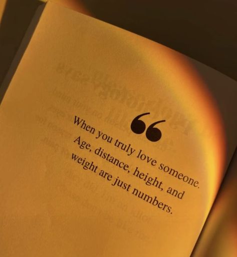 When you truly love someone. Age, distance, height, and weight are just numbers. Cant Unlove You Quotes, Loving Someone Quotes, Love Someone, You Quotes, English Quotes, Loving Someone, Yours Truly, Height And Weight, Be Yourself Quotes