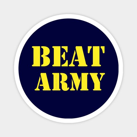 Go Navy Beat Army, Spirit Gear, Army T Shirt, Go Navy, U S Navy, United States Army, Gift For Christmas, Custom Magnets, Face Masks