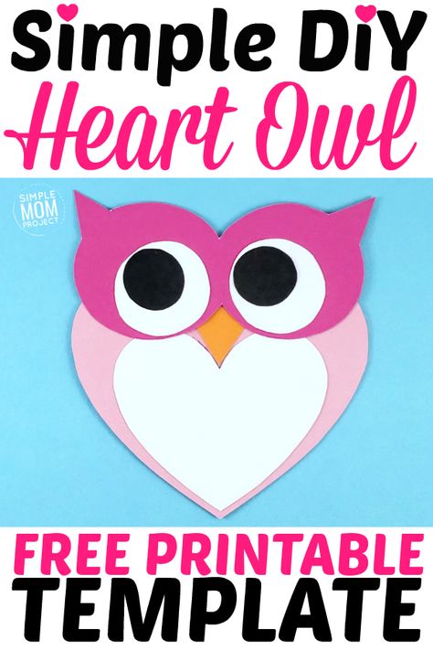 See this post for a FREE printable template to make your own Valentine's Day Owl! This simple DIY Owl Valentine's Day card is an easy craft for toddlers, big kids and adults to make. Great for classroom Valentine's Day art projects. #ValentinesDayCard #ValentinesDayCrafts Homeschooling Crafts, Simple Mom Project, Diy Owl, Owl Craft, Valentine Art Projects, Easy Toddler Crafts, Owl Valentines, Turtle Crafts, Preschool Craft