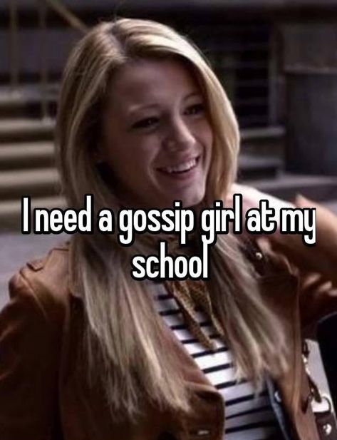 Gossip Girl Whisper, Gossip Girl Memes, Girl Whispers, Gossip Girl Quotes, Gossip Girls, Girls Diary, Hate Everyone, Xoxo Gossip Girl, Chuck Bass