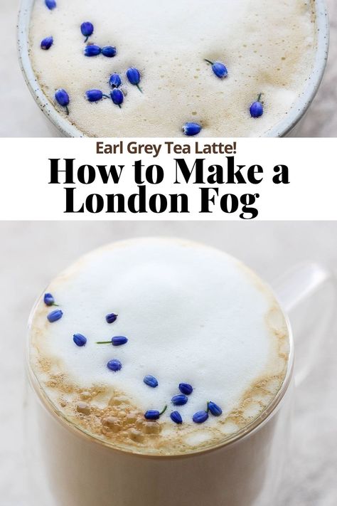 London Fog Aesthetic, Cozy Beverages, London Fog Recipe, London Fog Tea Latte, Earl Grey Latte, London Fog Tea, Wooden Skillet, Dairy Free Coffee, Steamed Milk