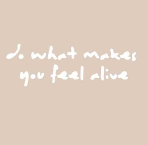 Do what makes you feel alive Live While You're Alive, Do What Makes You Feel Alive, Quotes About Being Alive, Social Work, Enough Is Enough, I Am Happy, Make You Feel, Favorite Things, Vision Board