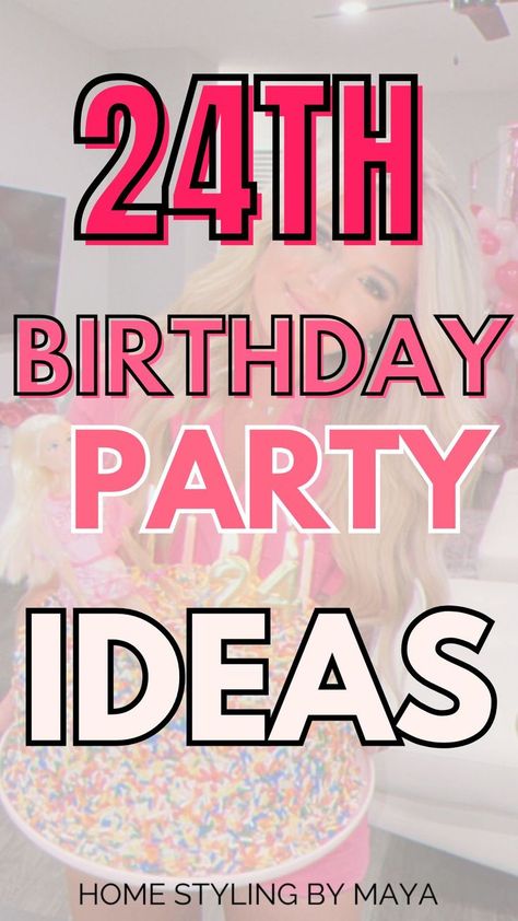 24th birthday party ideas, 24th birthday decorations Themes For 24th Birthday, 24 Year Old Birthday Ideas, 24th Birthday Ideas Themes, Aesthetic 20th Birthday, 24th Birthday Party Ideas, 23rd Birthday Themes, Birthday Ideas 18th, 24 Birthday Ideas, Home Birthday Party Decor