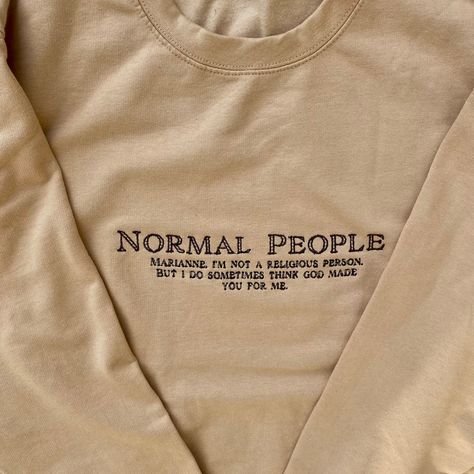 Normal People Inspired Embroidered Sweatshirt book - Etsy France The Clique, Book Merch, Romance Fiction, God Made You, Normal People, Embroidered Wedding, Embroidered Sweatshirt, Gifts For My Sister, Embroidered Sweatshirts