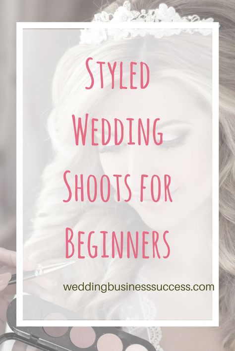 A comprehensive guide to styled wedding shoots Styled Shoot Wedding, Wedding Planner Business, Lisa Johnson, Wedding Planning Business, Styled Wedding Shoot, Wedding Shoots, Wedding Planner Printables, Marketing Advice, Wedding Business