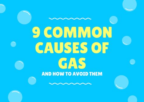 9 Common Causes of Gas and How to Avoid Them Stomach Gas Causes, Stomach Gas Remedies, Stomach Gas Relief, Low Fodmap Diet Food Lists, Gassy Stomach, Gas Remedies, Getting Rid Of Gas, Stomach Gas, Trapped Gas