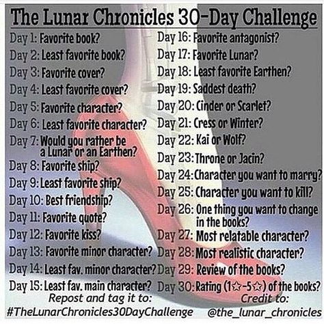 The Lunar Chronicles 30 day challenge Lunar Chronicles Quotes, Marissa Meyer Books, The Lunar Chronicles, Marissa Meyer, Drawing Prompt, Books Young Adult, Day Challenge, 30 Day Challenge, Books For Teens