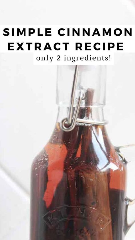 A close up of homemade cinnamon extract in a glass bottle. Holiday Mingle Extract, Diy Cinnamon Extract, Homemade Cinnamon Extract, Cinnamon Extract Uses, Cinnamon Extract Recipes, Extract Recipes, Make Your Own Vanilla, Homemade Extracts, Diy Extracts