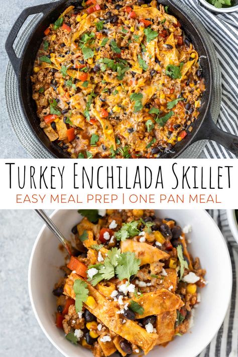 Ground Turkey Recipes Enchiladas, Easy Healthy Meal Prep Ground Turkey, Turkey Meal Prep Ideas, Meal Prep Lunch Ground Turkey, Ground Turkey Enchilada Bowl, Ground Turkey And Tortilla Recipes, Mexican Turkey Bowl, Turkey Meat Meal Prep, Ground Turkey Pepper Skillet