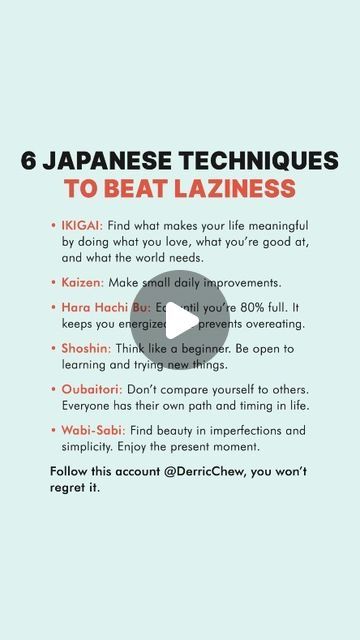 Derric Chew on Instagram: "6 Japanese Techniques to Beat Laziness.
Save this post as a guide and share it with friends✅" Beat Laziness, Vision Board, Share It, With Friends, On Instagram, Instagram