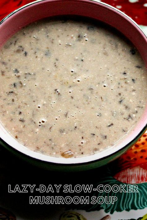 Lazy-Day Slow-Cooker Mushroom Soup Recipe | After a quick (but crucial!) roast in a hot oven, a mix of lemony oil and red wine vinegar-kissed mushrooms, onion and garlic make their way to the slow cooker, where they linger with dairy for hours before turning into luxurious, pureed mushroom soup.	  #slowcooker #slowcookerrecipes #seriouseats #recipes Mushroom Soup Crockpot, Mushroom Crockpot, Roasted Mushroom Soup, Scd Diet, Crockpot Soup, Creamy Mushroom Soup, Cheap Clean Eating, Mushroom Soup Recipes, Wheat Belly