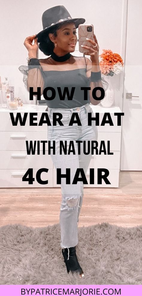 This post shares how to boldly wear a hat with thick natural hair, and look cute while doing it. Unique and comfortable way to stand out. #naturalhair #4chair #protectivestyles #hats #fedorahats Hats With Curly Hair, Hairstyles For 4c Hair, Coily Hair Care, Natural 4c Hair, Thick Natural Hair, 4c Hair, Coily Hair, Wearing A Hat, 4c Hairstyles