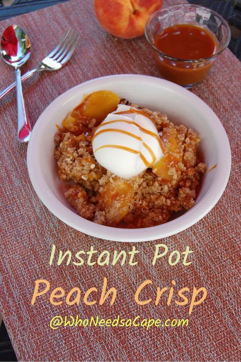 Peach Instant Pot Recipes, Instant Pot Peaches Recipes, Instant Pot Peach Recipes, Instant Pot Peach Cobbler, Pressure Cooker Times, Gluten Free Peach Cobbler, Instant Pots, Crisp Desserts, Ice Cream Recipes Machine