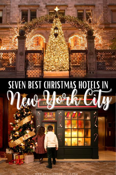 Best Christmas Hotels in NYC - Small Towns Big City Best Hotels In Nyc, Nyc At Christmas, Christmas Trips, Hotels In Nyc, Homecoming 2023, Nyc 2023, Nyc Spots, Ny Travel, Nyc Vacation