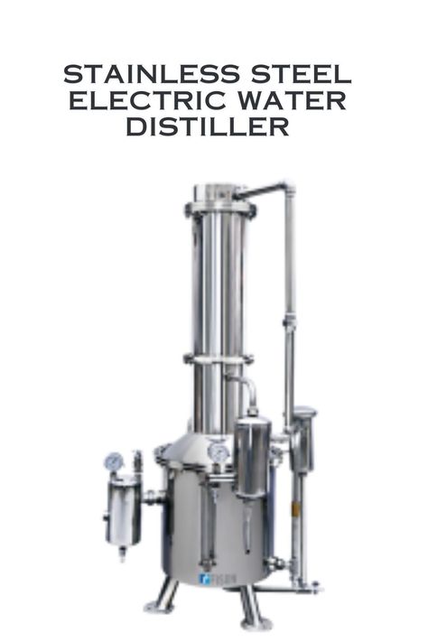 Stainless Steel Electric Water Distiller Water Distiller, Lab Equipment, Water Purification, Distilled Water, Pressure Gauge, Water Pressure, Ergonomics Design, Ergonomic Design, Steam