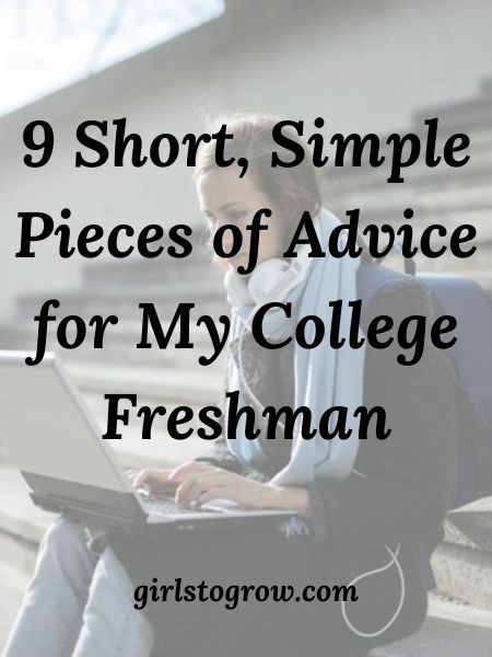 Advice For College Freshmen, Daughter Advice, College Advising, College Daughter, College Freshman Advice, Letter To Daughter, Freshman Advice, First Day Of College, College Freshman