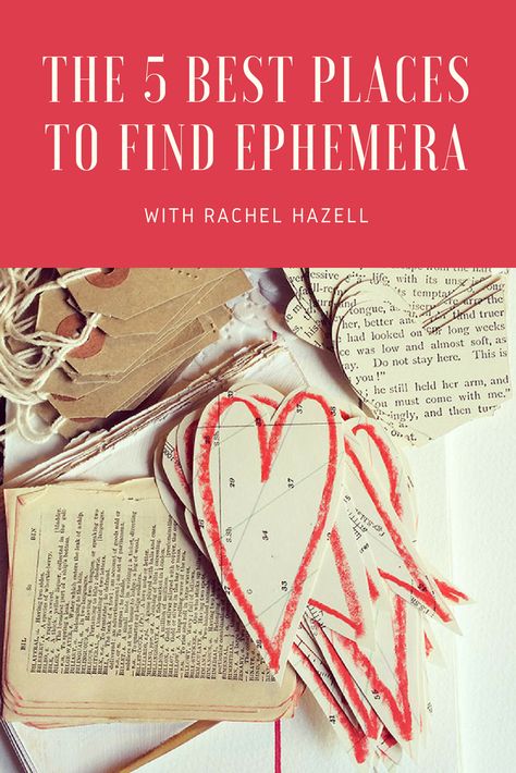 The 5 Best Places to Find Ephemera with Rachel Hazell Scrapbook Disney, Cloth Paper Scissors, Glue Book, Art Journal Techniques, Vintage Junk, Vintage Junk Journal, Paper Scissors, Diy Journal, Handmade Journals