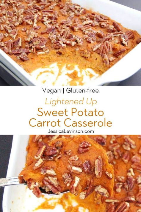 Potato Carrot Casserole, Casserole Meals, Maple Pecans, Carrot Casserole, Sweet Potato Carrot, Carrot Desserts, Thanksgiving Tables, Seasonal Eating, Healthy Thanksgiving Recipes