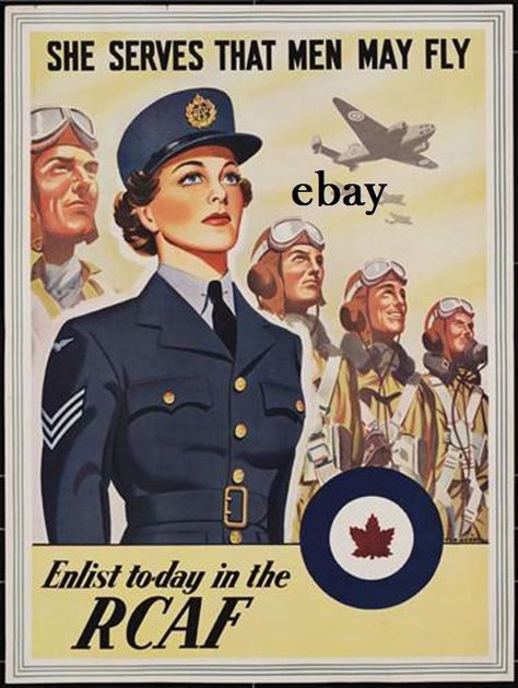 ROYAL CANADIAN AIR FORCE World War II poster Recruiting Poster, Air Force Uniforms, Ww2 Women, Wwii Propaganda Posters, Wwii Women, Ww2 Propaganda Posters, Air Force Women, Ww2 Propaganda, Canadian Air Force