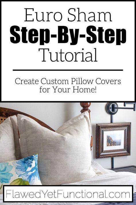 Looking for custom pillow covers for your home? Try this step-by-step sewing tutorial for DIY Euro shams! #diy #sewing #pillowsham Diy Euro Pillow Shams, Sewing Home Decor Projects, Euro Shams Diy, Euro Sham Pattern, Diy Pillow Shams, 2020 Bedroom, Home Remodeling Ideas, Bedskirts, King Sized Bed