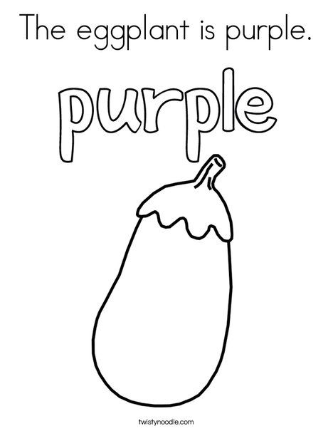 The eggplant is purple Coloring Page - Twisty Noodle Purple Coloring Page, Color Lesson Plans, Color Coloring Pages, Subbing Ideas, Preschool Color Activities, Color Worksheets For Preschool, Purple Crafts, Color Lessons, Lesson Plans For Toddlers