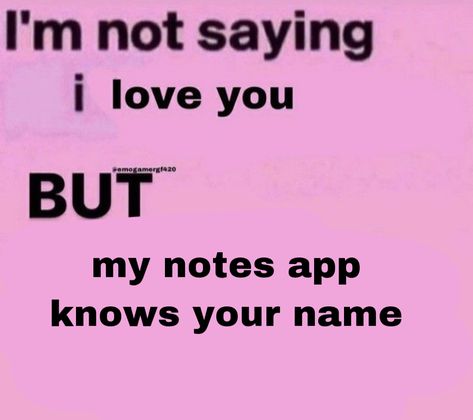 Notes App, Hit Different, 3 Am, I Love My Girlfriend, Facebook Memes, Love My Boyfriend, I Want Him, Know Who You Are, Fb Memes