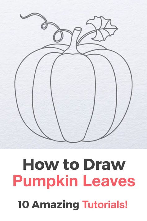 How to Draw Pumpkin Leaves Step by Step Easy. The Best 10 Tutorials on How to Draw a Pumpkin Leaf or a Pumpkin with Leaves. Learn How to Draw Pumpkins with the Best Online Video Tutorials for Kids and for Adults with acrylic, watercolor, pencils, charcoal and many more techniques! They're very easy both for beginners, intermediate and advanced artists! Drawing ideas easy with pencils and more techniques! Pumkin Drawing Step By Step, Pumpkin Drawings Easy, How To Draw A Pumpkin Easy, Pumpkin Leaves Drawing, How To Draw A Pumpkin Step By Step Easy, Autumn Drawing Ideas Easy, How To Draw A Pumpkin, Simple Pumpkin Drawing, Drawing A Pumpkin