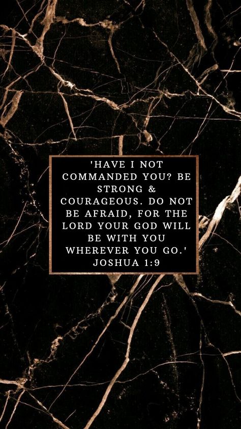 Joshua 1 9 Wallpaper Iphone, Joshua Bible Verses, Bible Quotes Wallpaper Black, Joshua 1:9, Joshua 1 9 Wallpaper, Wallpaper Bible Quotes, Joshua Verses, God Is My Rock, Artsy Wall