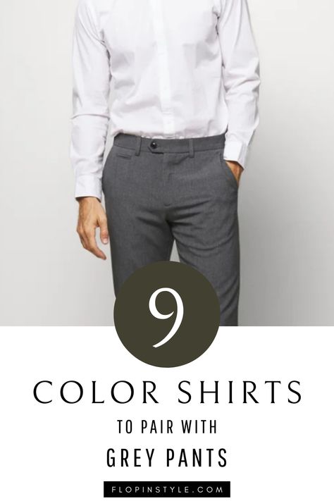 Discover the perfect color combos for men's outfits with grey pants! Our blog post dives into matching shirts with dark grey, light grey, and charcoal hues, helping you achieve effortless style. Learn more at flopinstyle.com Dark Grey Pants Outfit Men, Outfits With Grey Pants, Dark Grey Pants Outfit, Grey Pants Outfit Men, Fashion Color Combinations, Gray Shirt Outfit, Male Wedding Guest Outfit, Dark Grey Pants, Grey Dress Pants Men