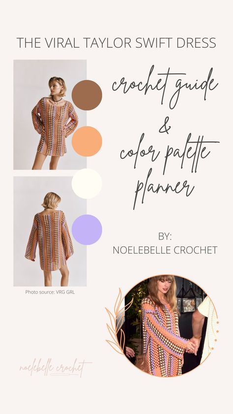 The Viral Taylor Swift Dress Crochet Guide & Color Palette Planner by Noelebelle Crochet Color Palette Template, Yarn Recommendations, Taylor Swift Crochet, Crochet Guide, Taylor Swift Dress, Crochet Work, Dress Guide, Crochet Mini Dress, Color Palette Design