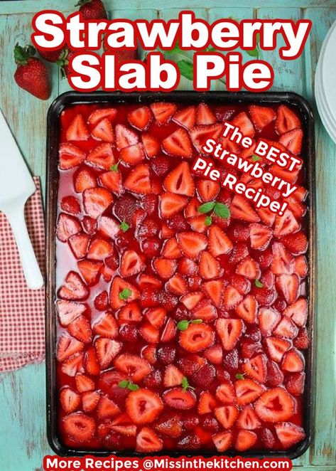 Strawberry Pie Bars Recipe, Sheet Pan Strawberry Pie, Easy Strawberry Slab Pie, Sheet Pan Cobbler, Strawberry Cake Sheet Pan, Strawberry Slab Pie Recipe, Sheet Pan Desserts Simple, Strawberry Sheet Pie, Simple Strawberry Desserts