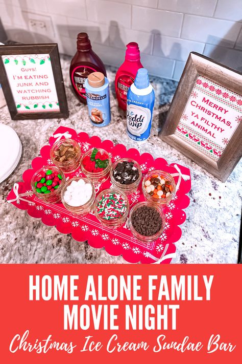 Ice Cream Sundae Family Night, Christmas Sundae Bar Ideas, Christmas Sundae Bar, Christmas Ice Cream Sundae Bar, Christmas In July Movie Night, Christmas Eve Movie Night Ideas, Christmas Movie Night Treats, Christmas Ice Cream Bar, Home Alone Movie Night Food