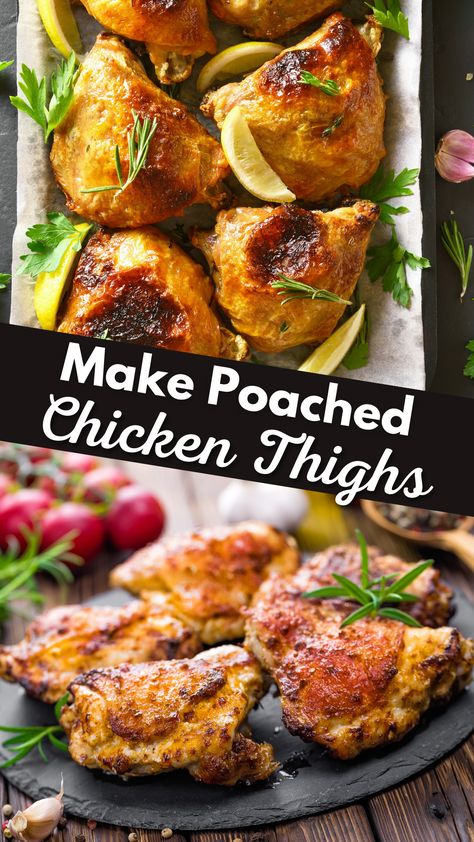 Poached Chicken Thighs Poached Chicken Thighs, Chicken Thighs Slow Cooker Recipes, Greek Chicken Thighs, Chicken Leg Quarter Recipes, Light Summer Meals, Chicken Thighs Recipes, Chicken Thighs Recipe, Thighs Recipe, Healthy Weeknight Dinners