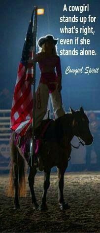 Horse quote, A cowgirl stands up for what is right. Rodeo Quotes, Barrel Racing Quotes, Cowgirl Quote, Inspirational Horse Quotes, Horse Riding Quotes, Equestrian Quotes, Cowboy Quotes, Racing Quotes, Country Girl Life