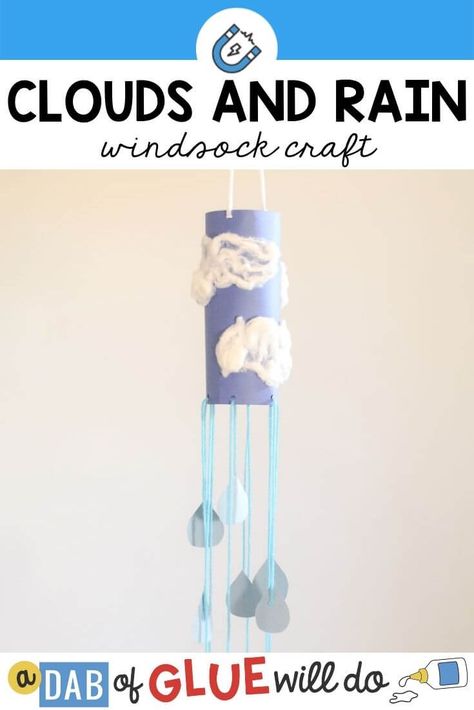 Clouds and Rain Weather Windsock Craft Windsock Craft, Weather Activities Preschool, Clouds And Rain, Preschool Weather, Weather Crafts, Weather Science, Weather Theme, Rainy Day Crafts, Spring Preschool