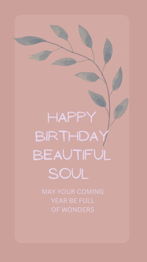 Soulful Birthday Wishes, Stylish Birthday Wishes, Beautiful Birthday Wishes For Sister, Happy Birthday Beautiful Soul, Happy Birthday Beloved, Happy Birthday Bestie Quotes, Happy Birthday Captions, Birthday Wishes For Mother, Short Birthday Wishes