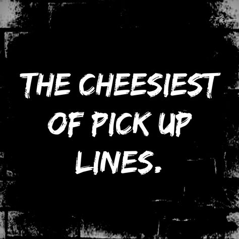 The cheeisst chat up lines Worse Pick Up Lines, Pick Up Lines For Girls To Use Rizz, Quirky Pick Up Lines, Chat Up Lines, Pike Up Lines, Chat Up Line, Pick Up Lines, Pick Up, Blog Posts