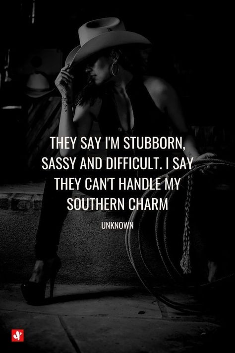 Cowgirl Up Quotes, Sassy Western Quotes, Cowgirl Quotes Inspirational, Cowgirl Quotes Sassy, Women Hunting Quotes, Western Sayings And Quotes, Western Quotes Inspirational, Cute Country Quotes, Coquette Baddie