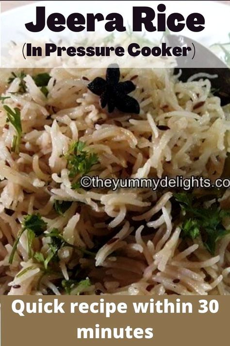 Close-up of Jeera rice Zeera Rice Recipe, Rice In Pressure Cooker, Jeera Rice Recipe, Quick Rice Recipes, Cumin Rice, Quick Rice, Pressure Cooker Rice, Dal Fry, Veg Curry