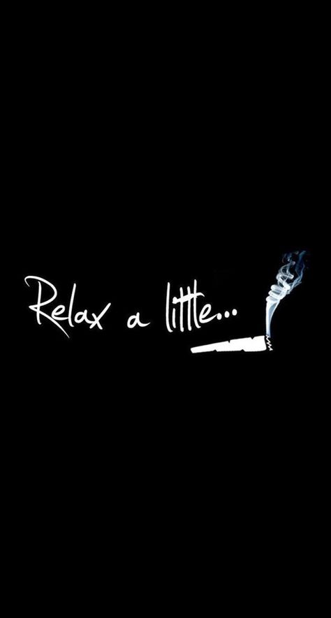 Relax-A-Little-Smoke-Weed-iPhone-6-Plus-HD-Wallpaper. Trippy Iphone Wallpaper, Amazing Wallpapers, Crazy Wallpaper, Funny Iphone Wallpaper, Hd Wallpaper Iphone, Trippy Wallpaper, Bike Photo, Wallpaper Gallery, Fashion Wallpaper