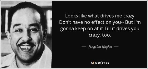 Langston Hughes Quotes, Countee Cullen, James Weldon Johnson, Black Like Me, Langston Hughes, Tired Of Waiting, Human Evolution, Quotes About Love, Thought Provoking Quotes