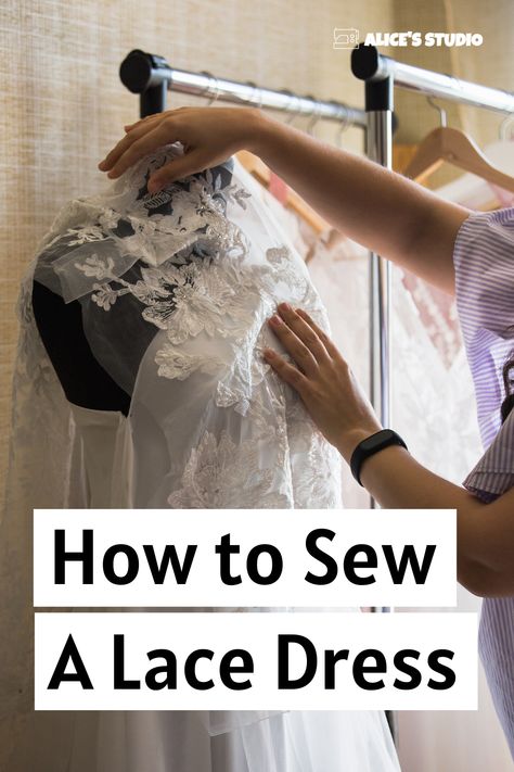 Different Techniques On How To Sew A Lace Dress Sewing Lace Dress, Lace Dress Diy, Sewing With Lace, Diy Lace Sleeves, Diy Lace Dress, Lace Dress Pattern, Sewing Lace, Sewing Bee, Lace Dress With Sleeves