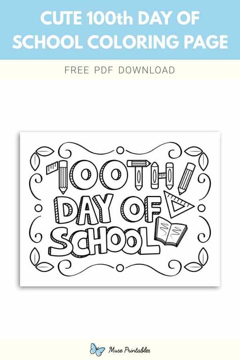 100 Días De Clases, 100s Day, Jack Harrison, 2nd Grade Writing, Hundred Days, Printable Cute, School Coloring Pages, 100th Day Of School, Printable Coloring Book