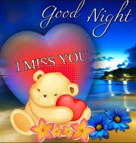 10 Special I Miss You Quotes To The Ones You Love The Most Good Morning Miss You, Good Night Miss You, Good Night Dear Friend, Good Night Hug, Good Night Love Pictures, Good Night To You, Peaceful Evening, Love Smiley, Good Night Funny